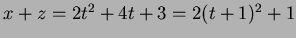$ x+z=2t^2+4t+3=2(t+1)^2+1$