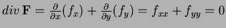 $ \mathop{div}{\bf F}=\frac{\partial}{\partial
x}(f_x)+\frac{\partial}{\partial y}(f_y)=f_{xx}+f_{yy}=0$