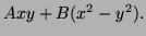$ Axy+B(x^2-y^2).$